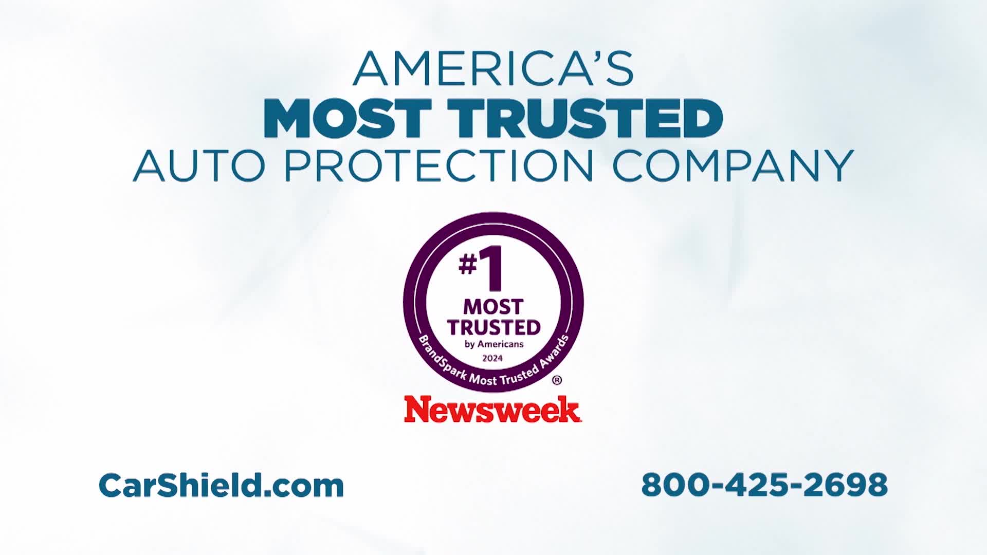 The words "AMERICA'S MOST TRUSTED AUTO PROTECTION COMPANY" appear in large, bold lettering. Below that, a circular badge proclaims "#1 MOST TRUSTED by Americans," with "Newsweek" printed in red.