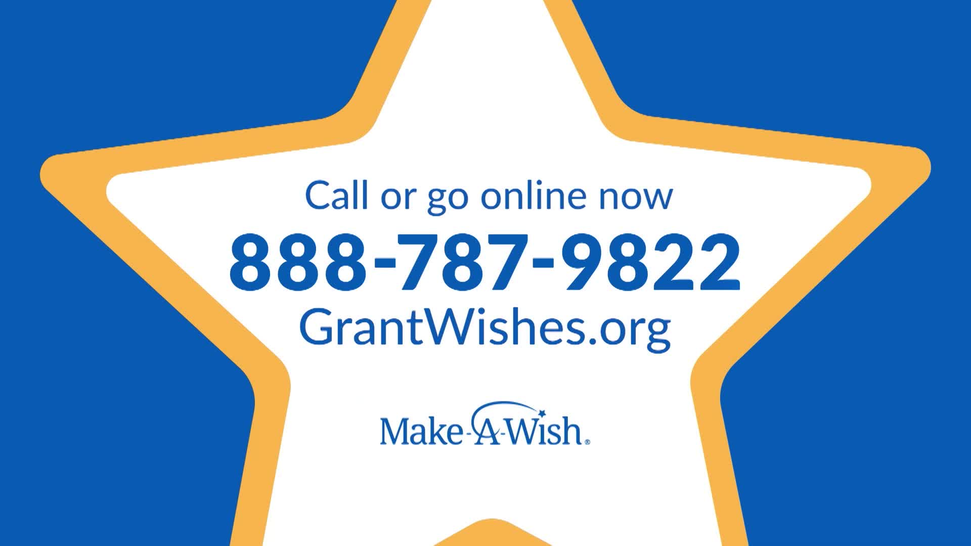 A large white star with an orange outline sits against a blue background. Inside the star, bold blue numbers and text read "888-787-9822" and "GrantWishes.org," with "Make-A-Wish" at the bottom.