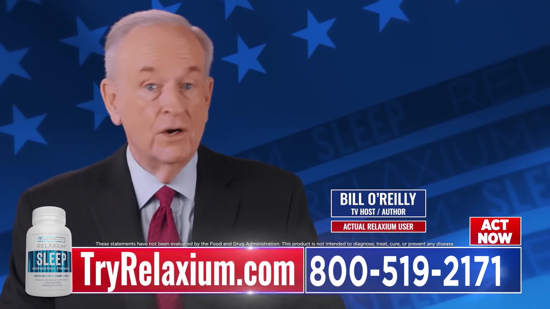 Bill O'Reilly stands in front of a blue background with stars, speaking directly to the camera. A bottle of Relaxium Sleep sits to his left, with the website and phone number displayed prominently.