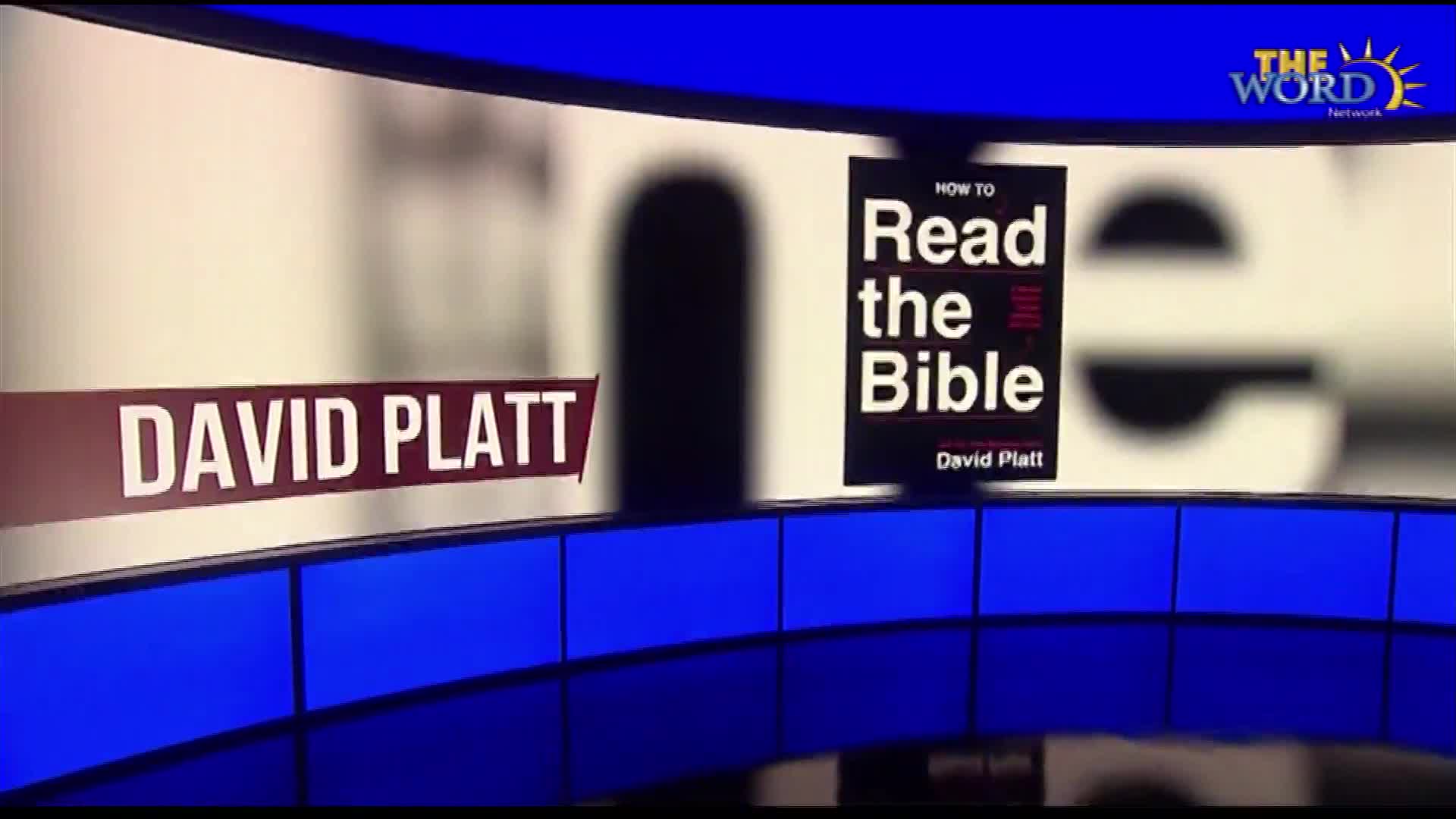 A book cover with the title "How to Read the Bible" is displayed on the screen, next to a banner that reads "David Platt." The Word Network logo is visible in the top right corner.
