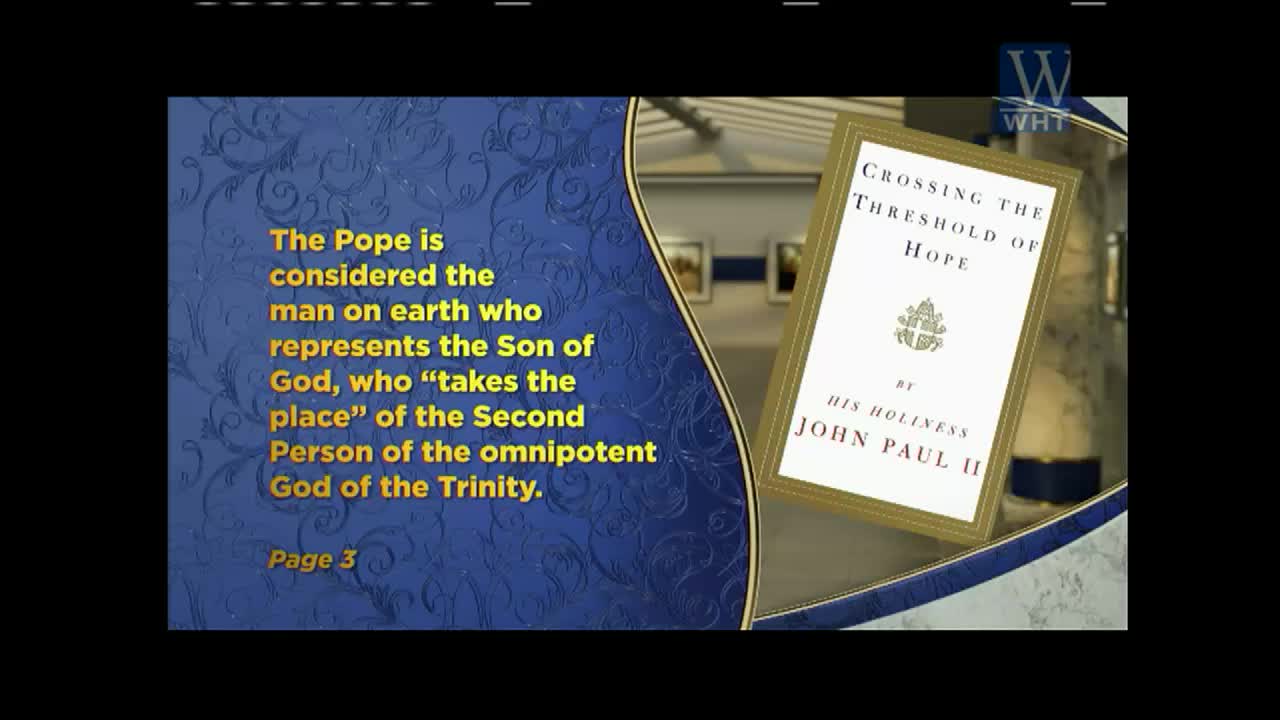 On World Harvest TV, a graphic highlights a quote about the Pope from a book titled "Crossing the Threshold of Hope." The book cover, framed in gold, is displayed alongside text that explains the Pope's role.
