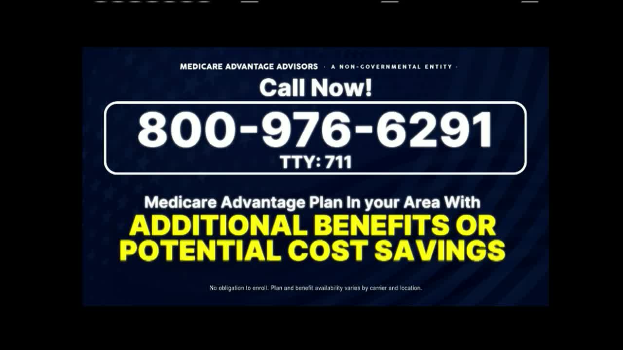 A screen displays a phone number in a white box, urging viewers to call for Medicare Advantage information. The words "ADDITIONAL BENEFITS OR POTENTIAL COST SAVINGS" are highlighted in yellow below.
