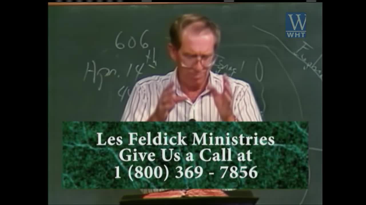 A man in a striped shirt gestures with his hands in front of a chalkboard. A green banner displays "Les Feldick Ministries" and a phone number.