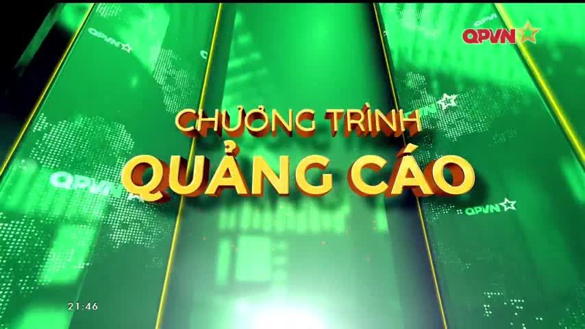 The QPVN logo and a green backdrop frame the words "Chương Trình Quảng Cáo," the Vietnamese title for a commercial break. The time, 21:46, sits in the lower-left corner.
