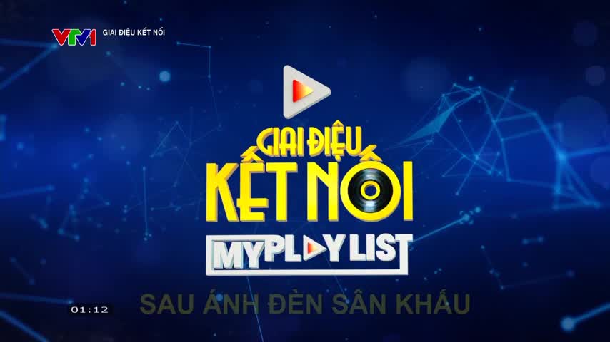 A bright yellow title card for "Giai Dieu Ket Noi" dominates the screen, with the VTV1 logo in the upper left corner. Below, the words "MyPlaylist" are displayed in a white box.
